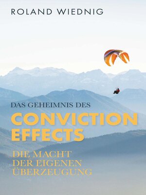 cover image of Das Geheimnis des Conviction Effects